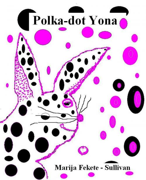 Cover of the book Polka-dot Yona by Marija F. Sullivan, Style Writes Now