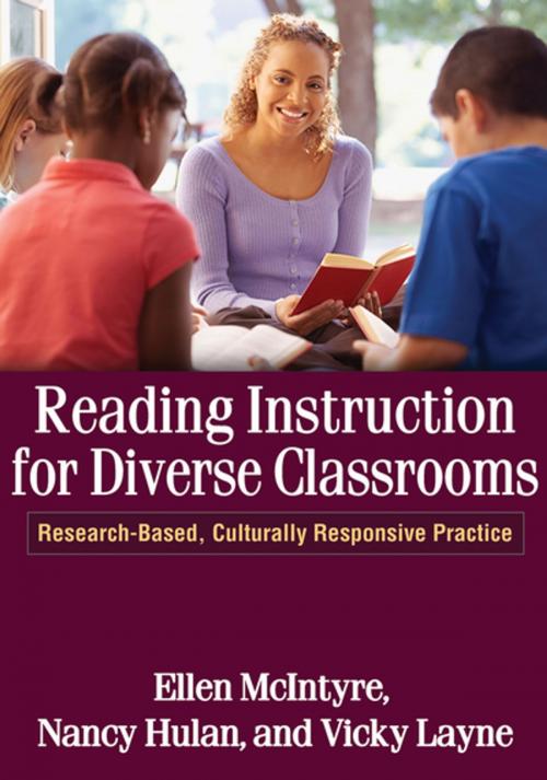 Cover of the book Reading Instruction for Diverse Classrooms by Ellen McIntyre, EdD, Nancy Hulan, MEd, Vicky Layne, MEd, Guilford Publications