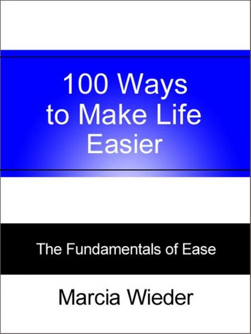 Cover of the book 100 Ways to Make Life Easier by Marcia Wieder, AudioInk