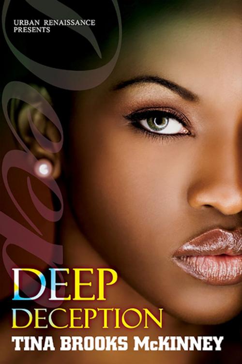 Cover of the book Deep Deception by Tina Brooks McKinney, Urban Books