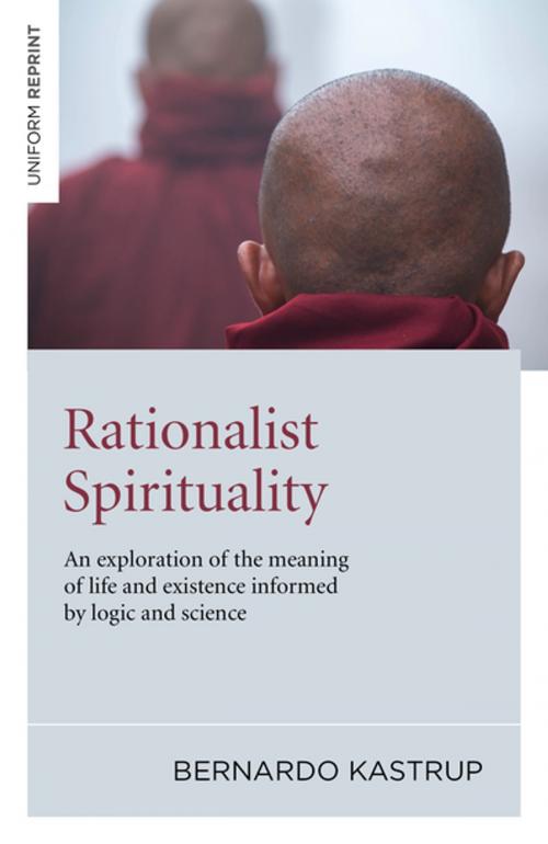 Cover of the book Rationalist Spirituality by Bernardo Kastrup, John Hunt Publishing