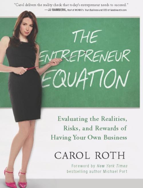 Cover of the book The Entrepreneur Equation by Carol Roth, BenBella Books, Inc.