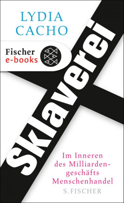 Cover of the book Sklaverei by Lydia Cacho, FISCHER E-Books