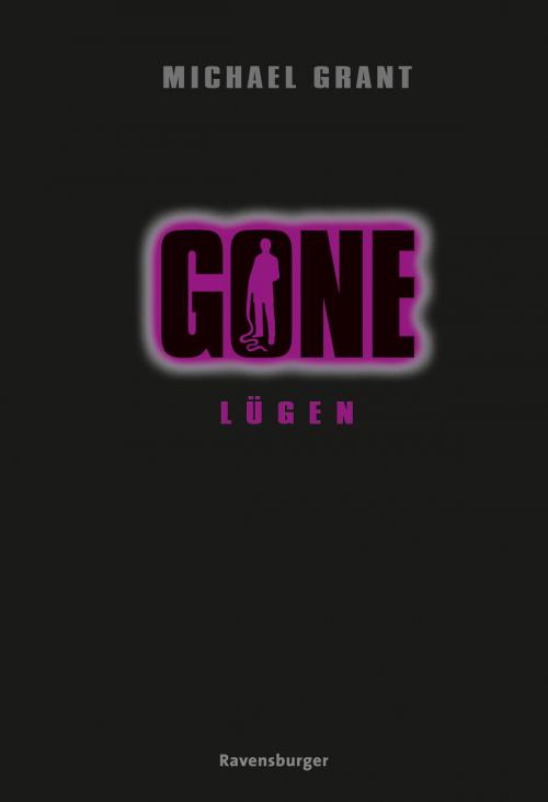 Cover of the book Gone 3: Lügen by Michael Grant, Ravensburger Buchverlag