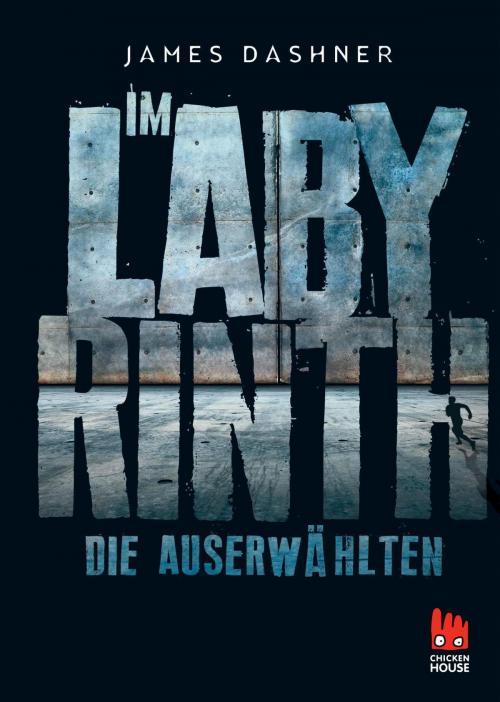 Cover of the book Die Auserwählten - Im Labyrinth by James Dashner, Carlsen