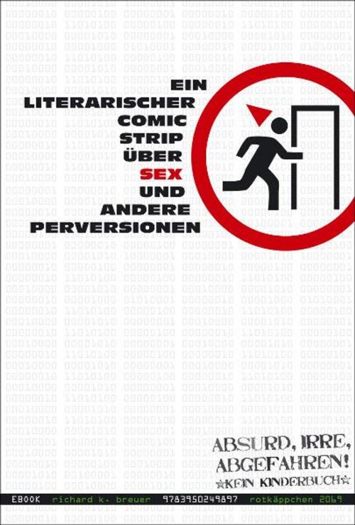 Cover of the book Rotkäppchen 2069 by Richard K. Breuer, Verlag Richard K. Breuer