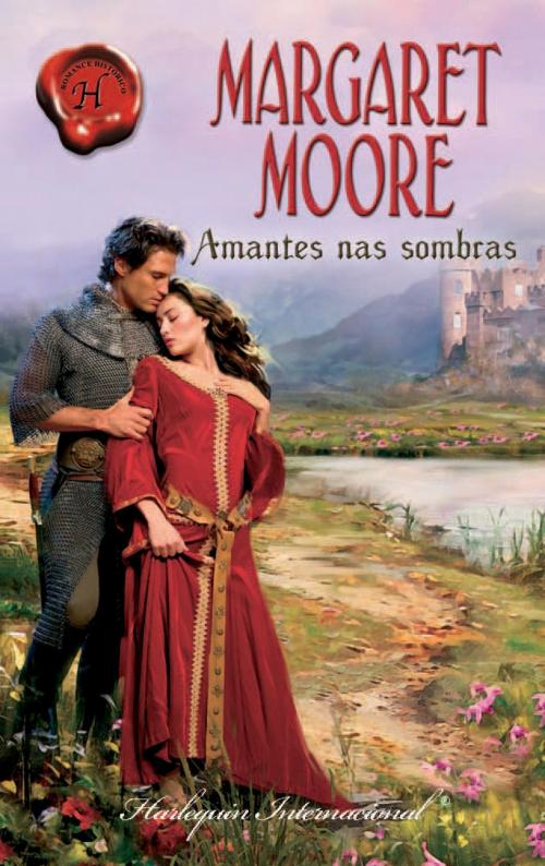 Cover of the book Amantes nas sombras by Margaret Moore, Harlequin, uma divisão de HarperCollins Ibérica, S.A.