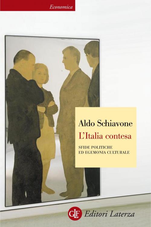 Cover of the book L'Italia contesa by Aldo Schiavone, Editori Laterza