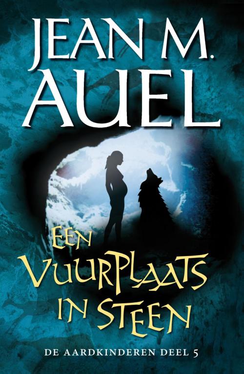 Cover of the book Een vuurplaats in steen by Jean Auel, Bruna Uitgevers B.V., A.W.