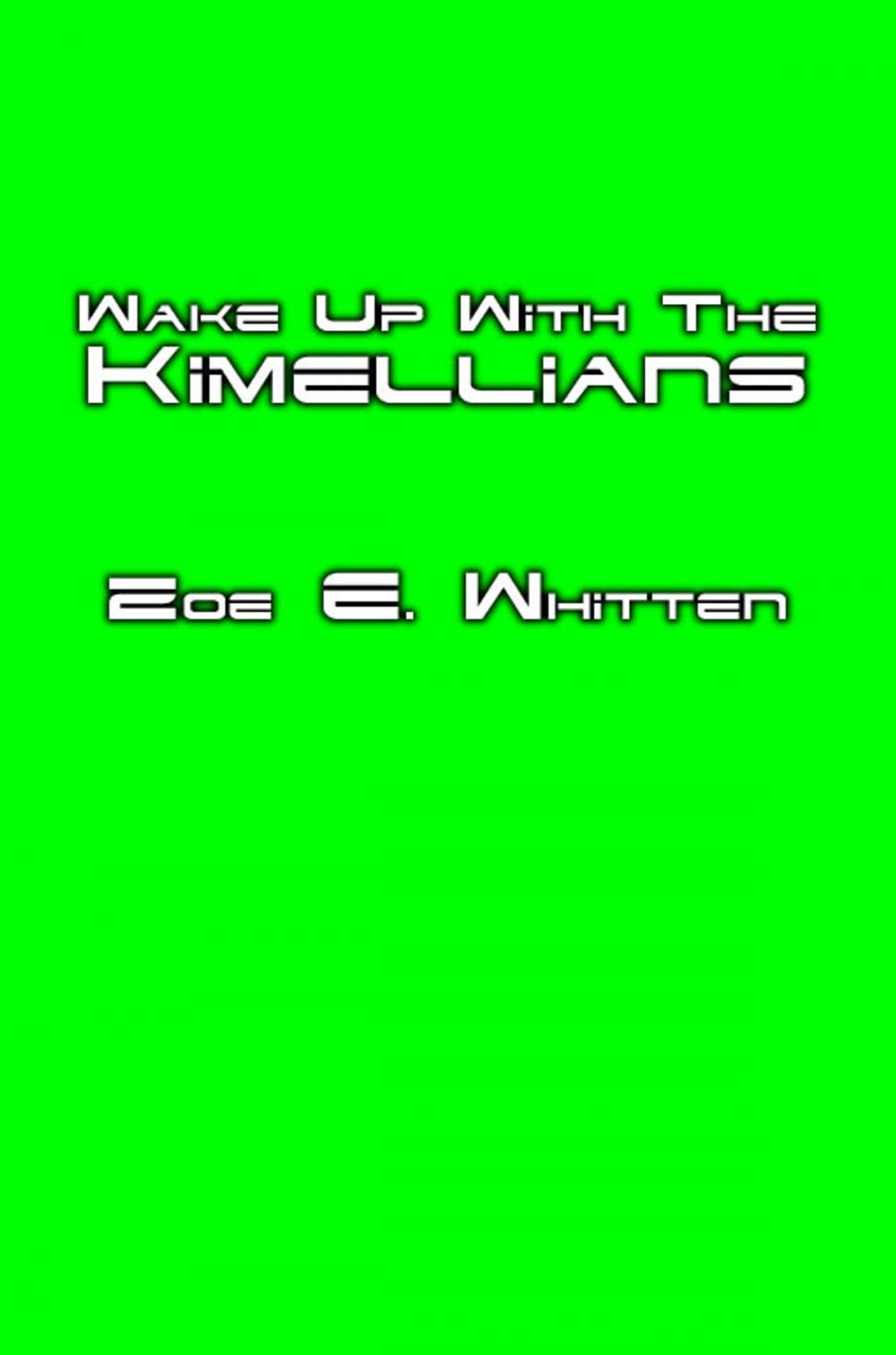 Big bigCover of Wake Up With the Kimellians