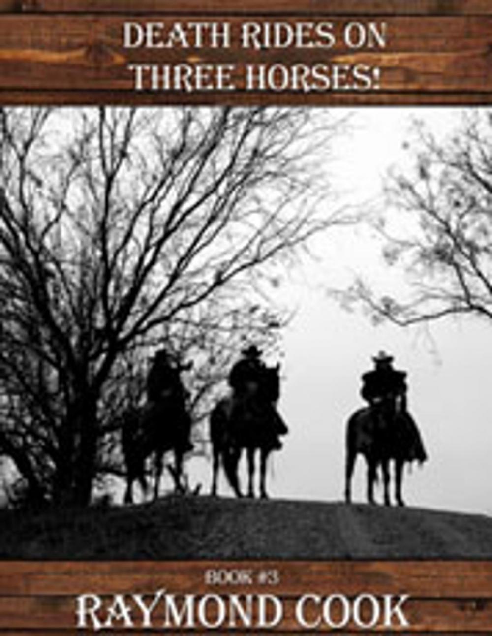 Big bigCover of Death Rides On Three Horses!