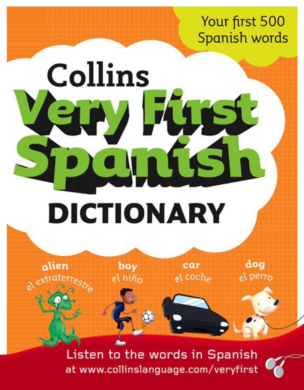 Big bigCover of Collins Very First Spanish Dictionary (Collins First)