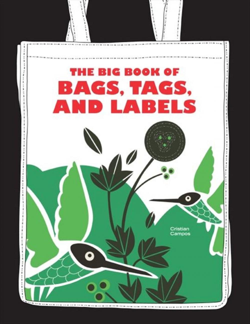 Big bigCover of The Big Book of Bags, Tags, and Labels