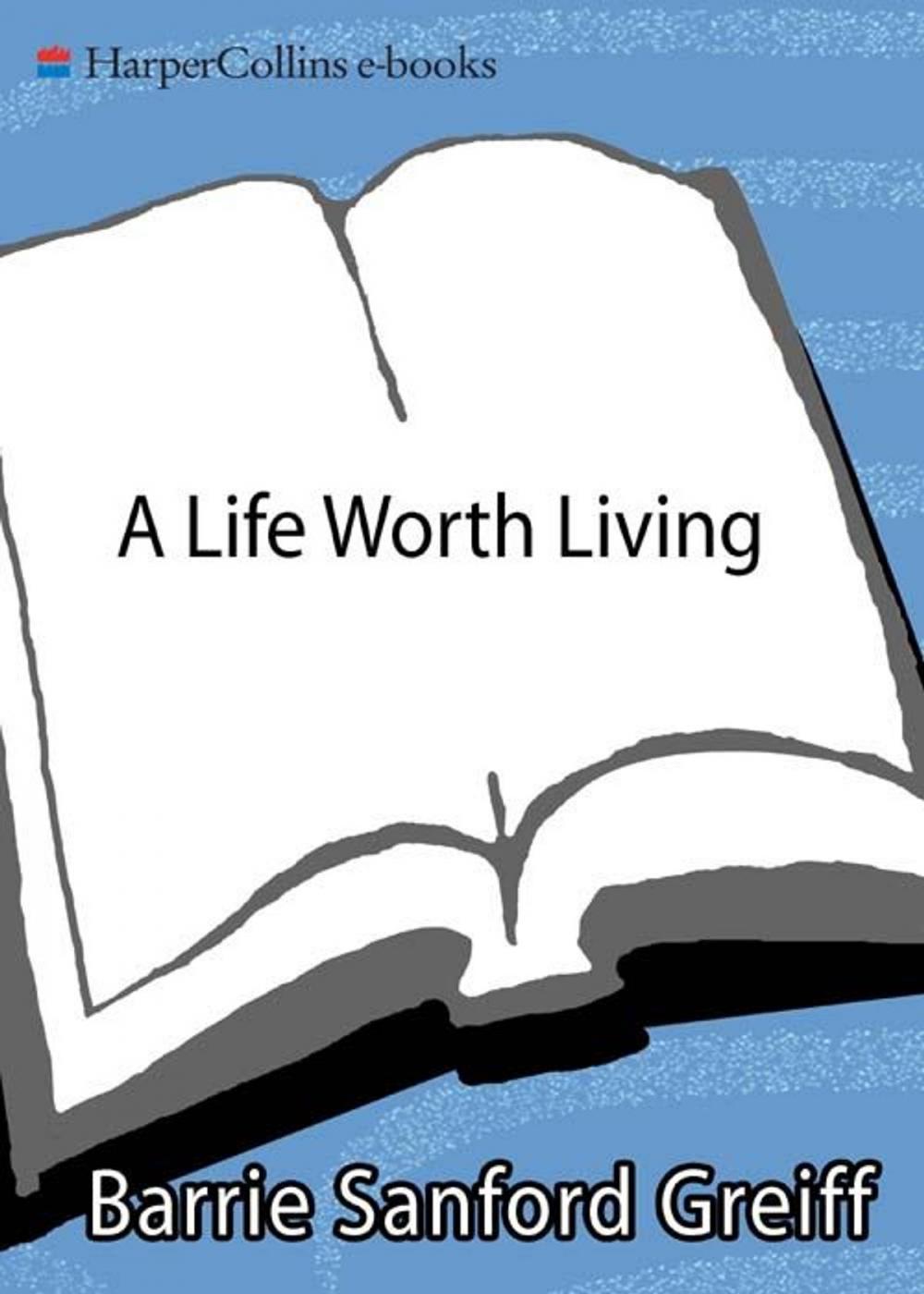 Big bigCover of A Life Worth Living