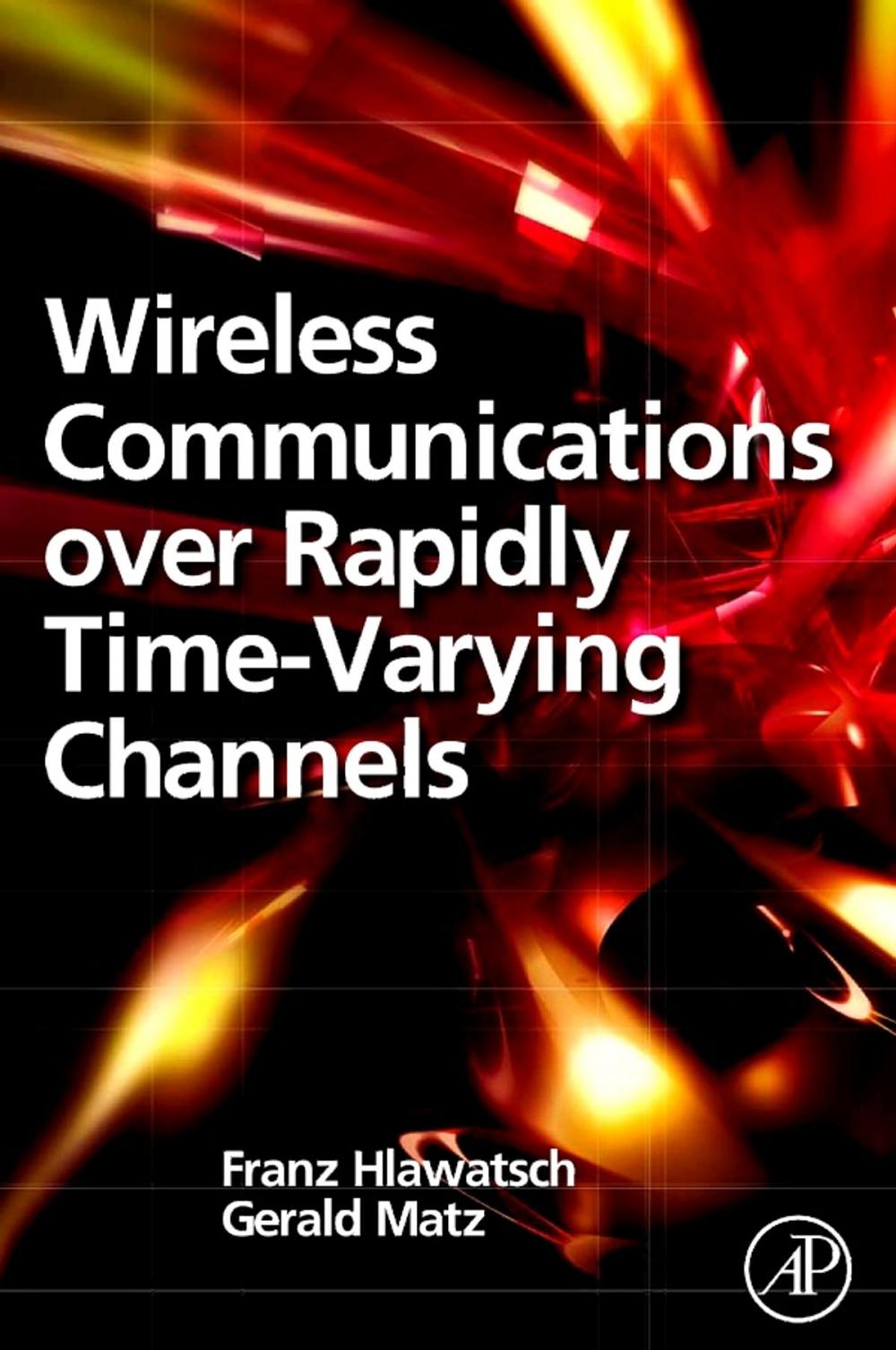 Big bigCover of Wireless Communications Over Rapidly Time-Varying Channels