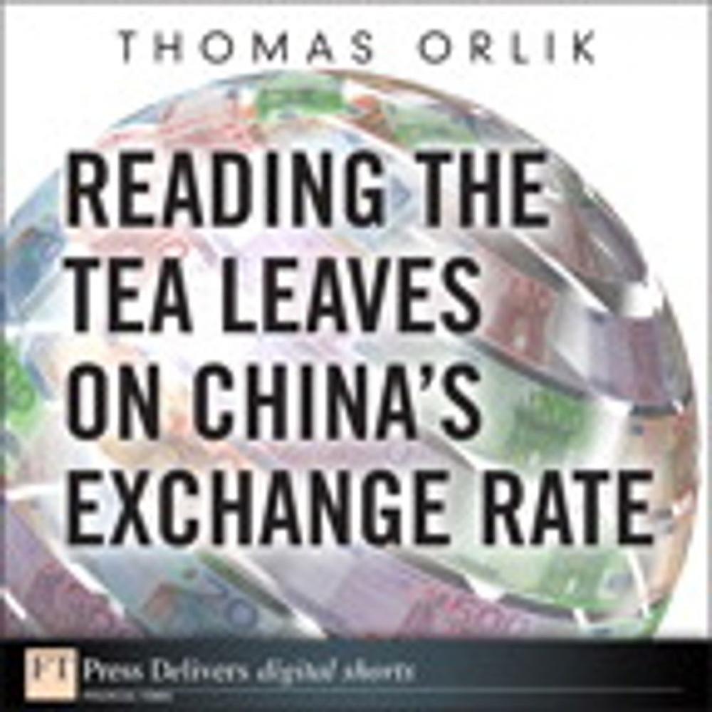 Big bigCover of Reading the Tea Leaves on China's Exchange Rate