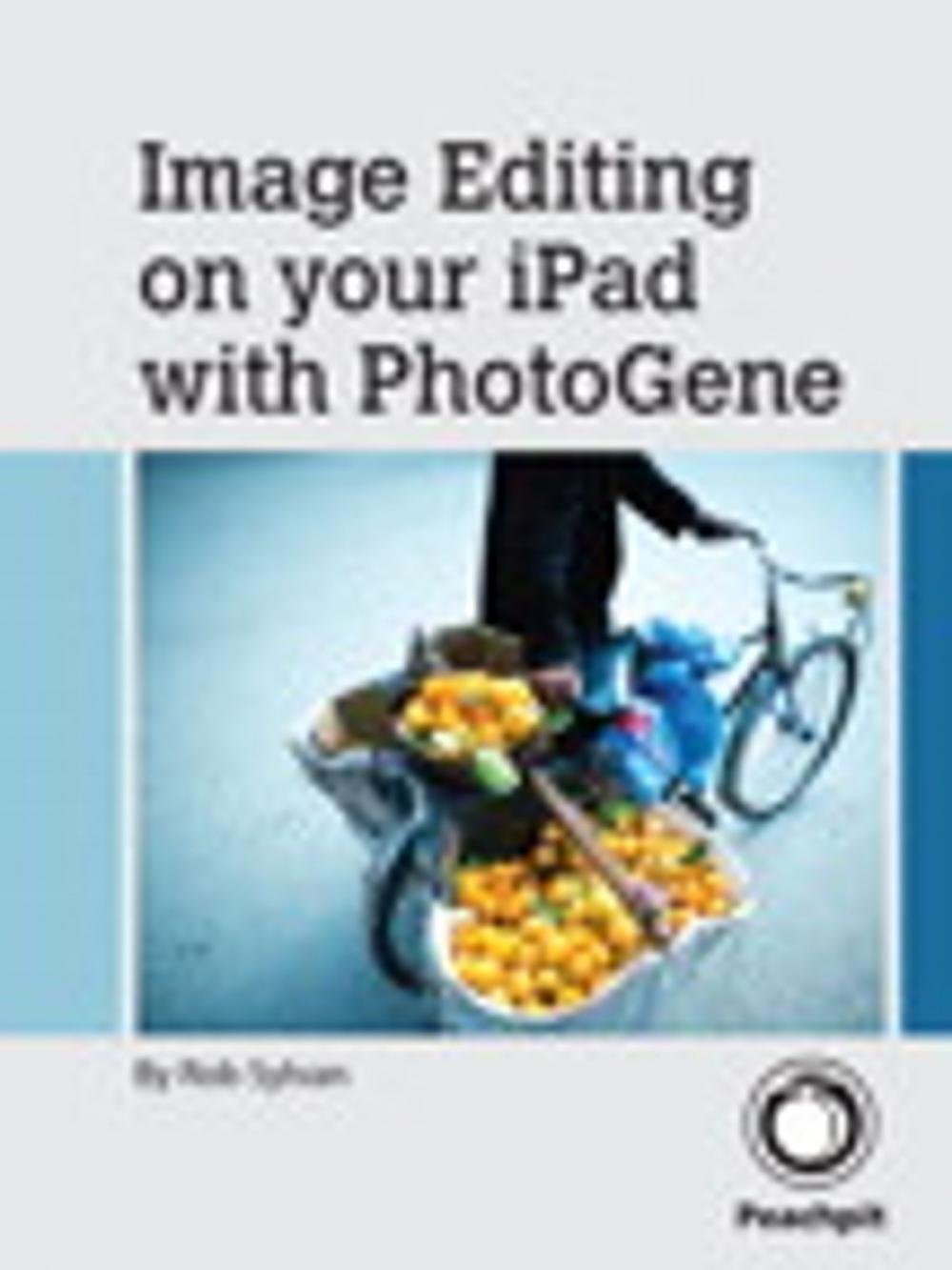 Big bigCover of Image Editing on your iPad with PhotoGene