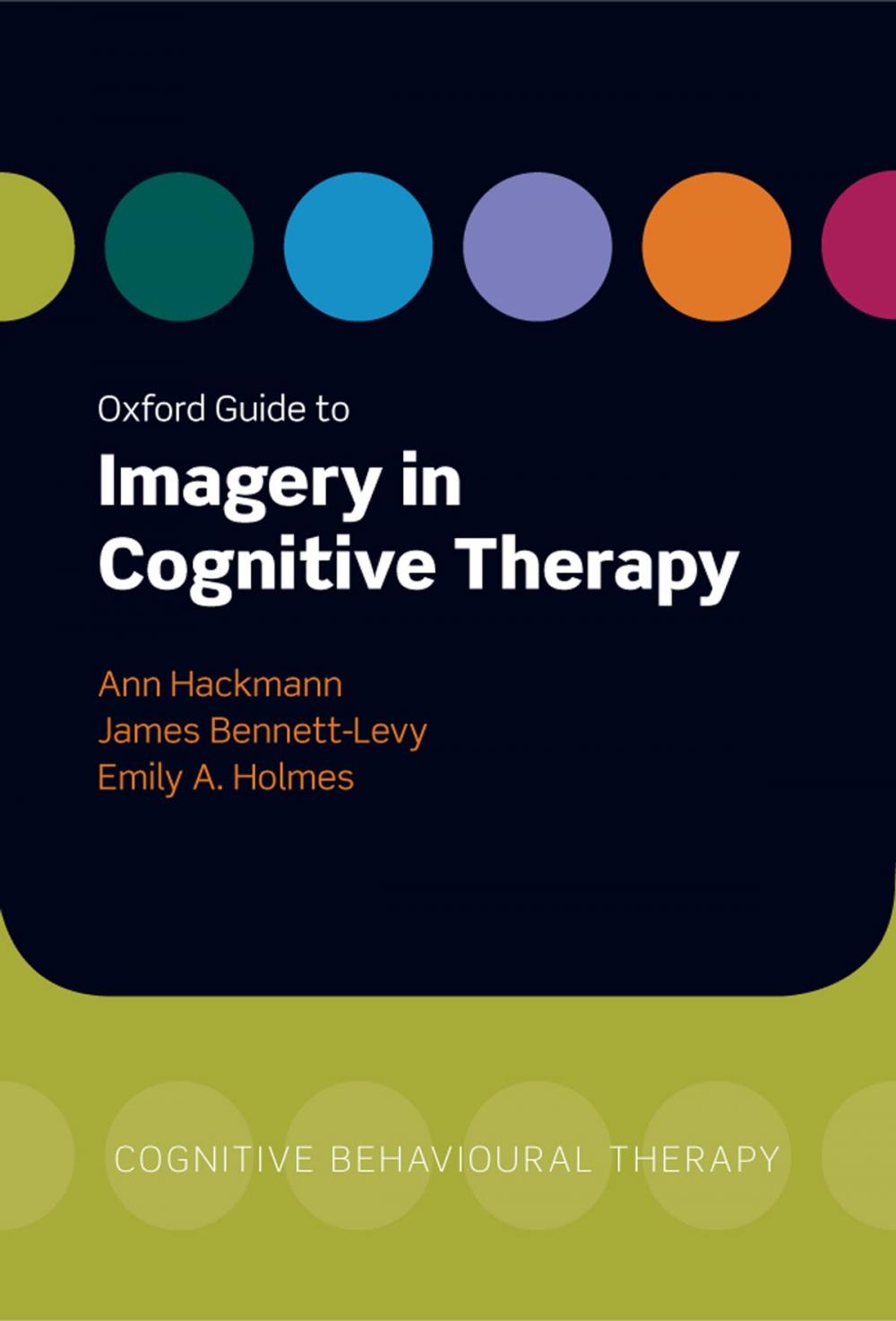 Big bigCover of Oxford Guide to Imagery in Cognitive Therapy