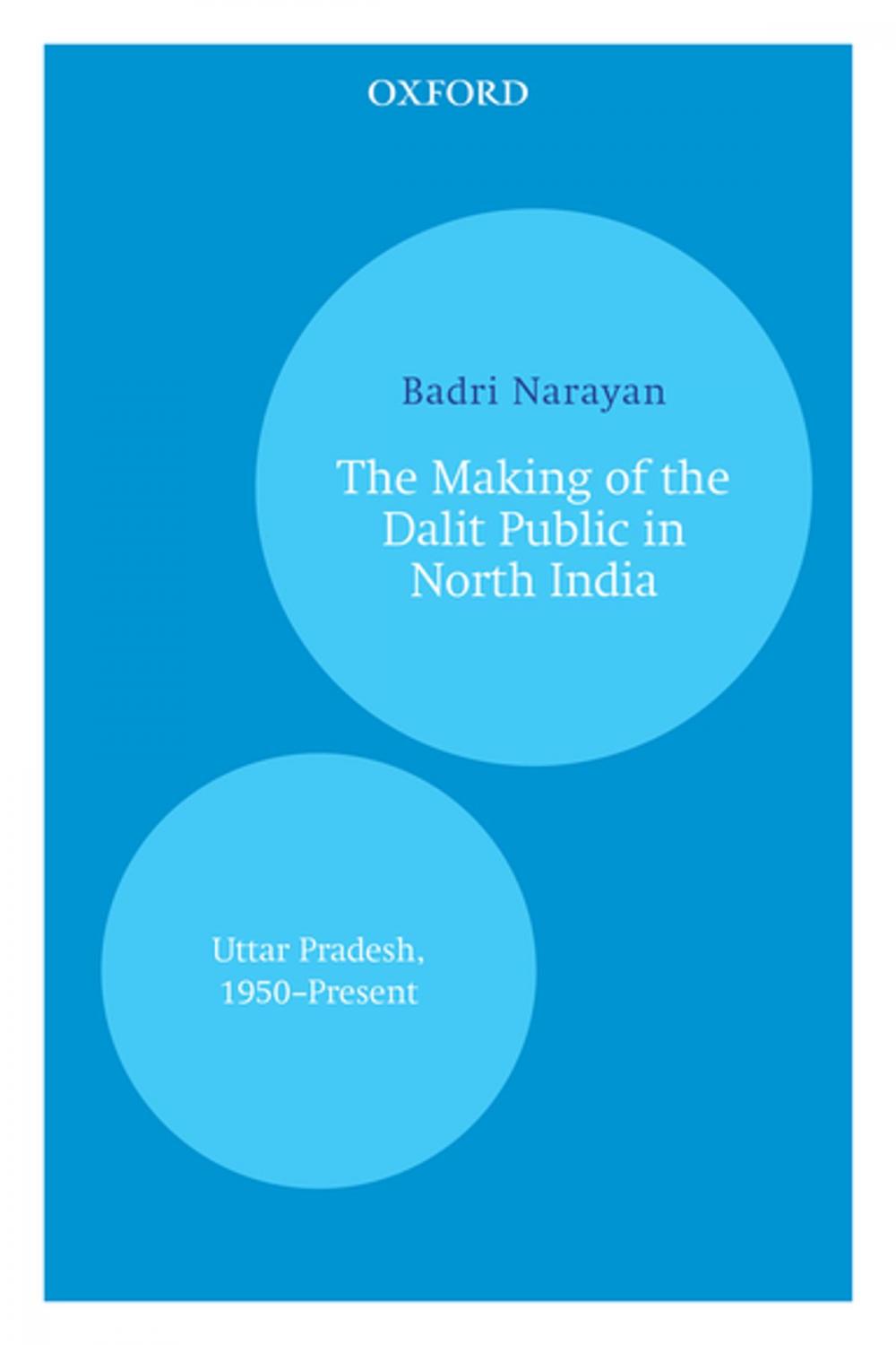 Big bigCover of The Making of the Dalit Public in North India