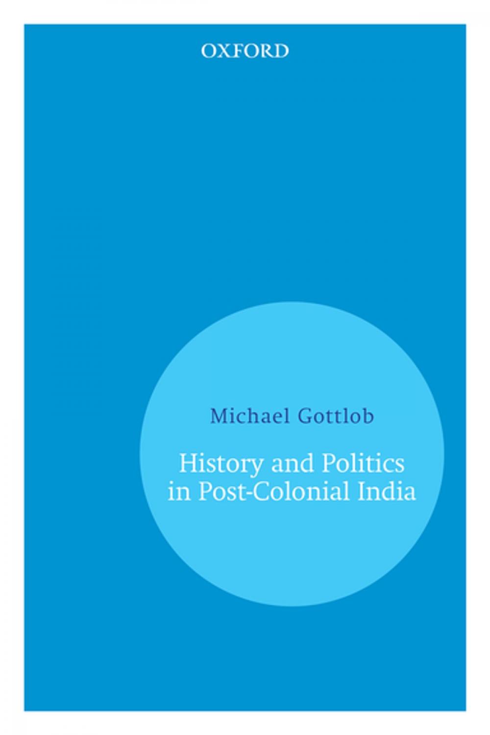 Big bigCover of History and Politics In Post-Colonial India