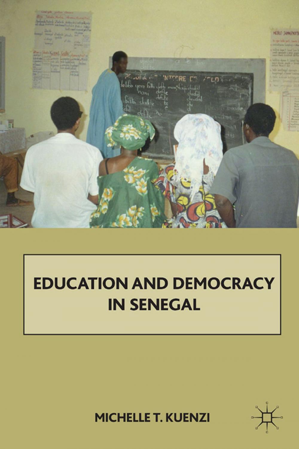 Big bigCover of Education and Democracy in Senegal