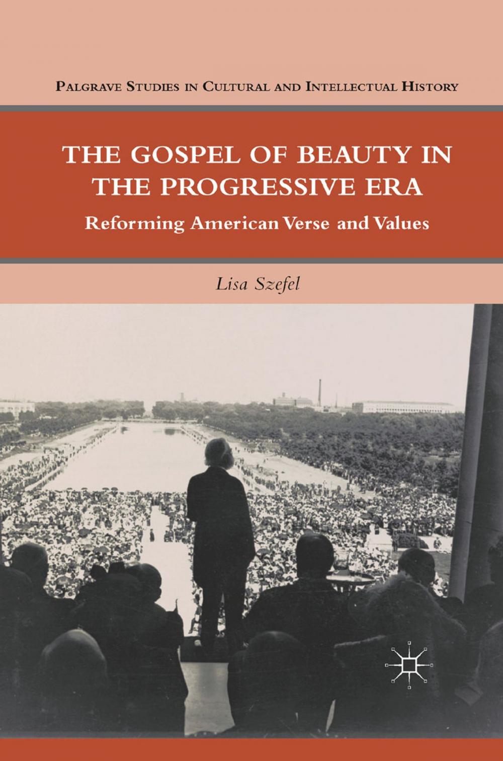 Big bigCover of The Gospel of Beauty in the Progressive Era