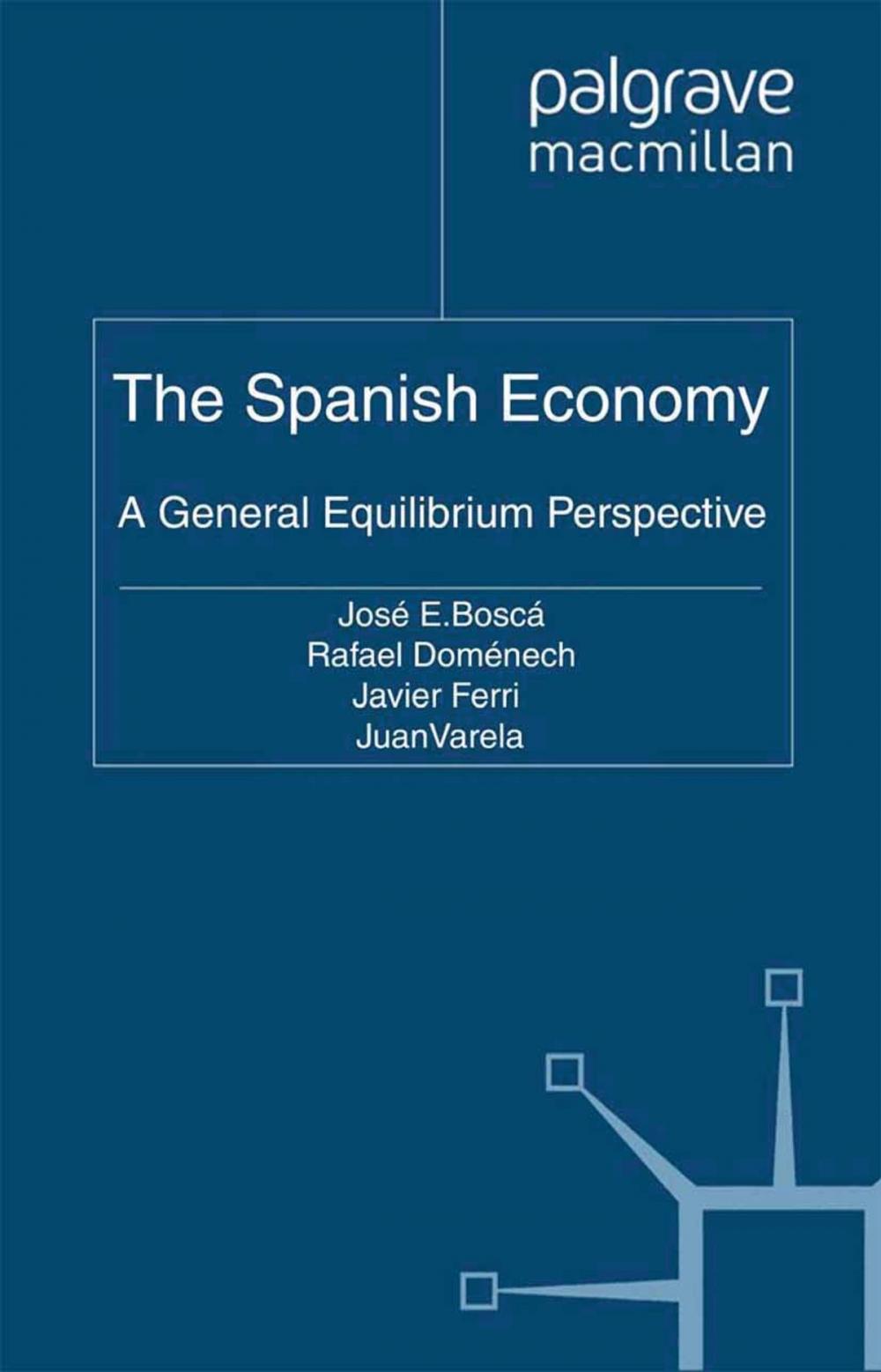 Big bigCover of The Spanish Economy