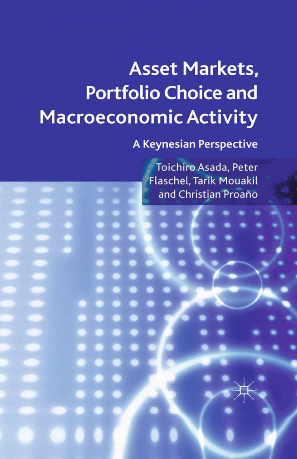 Big bigCover of Asset Markets, Portfolio Choice and Macroeconomic Activity