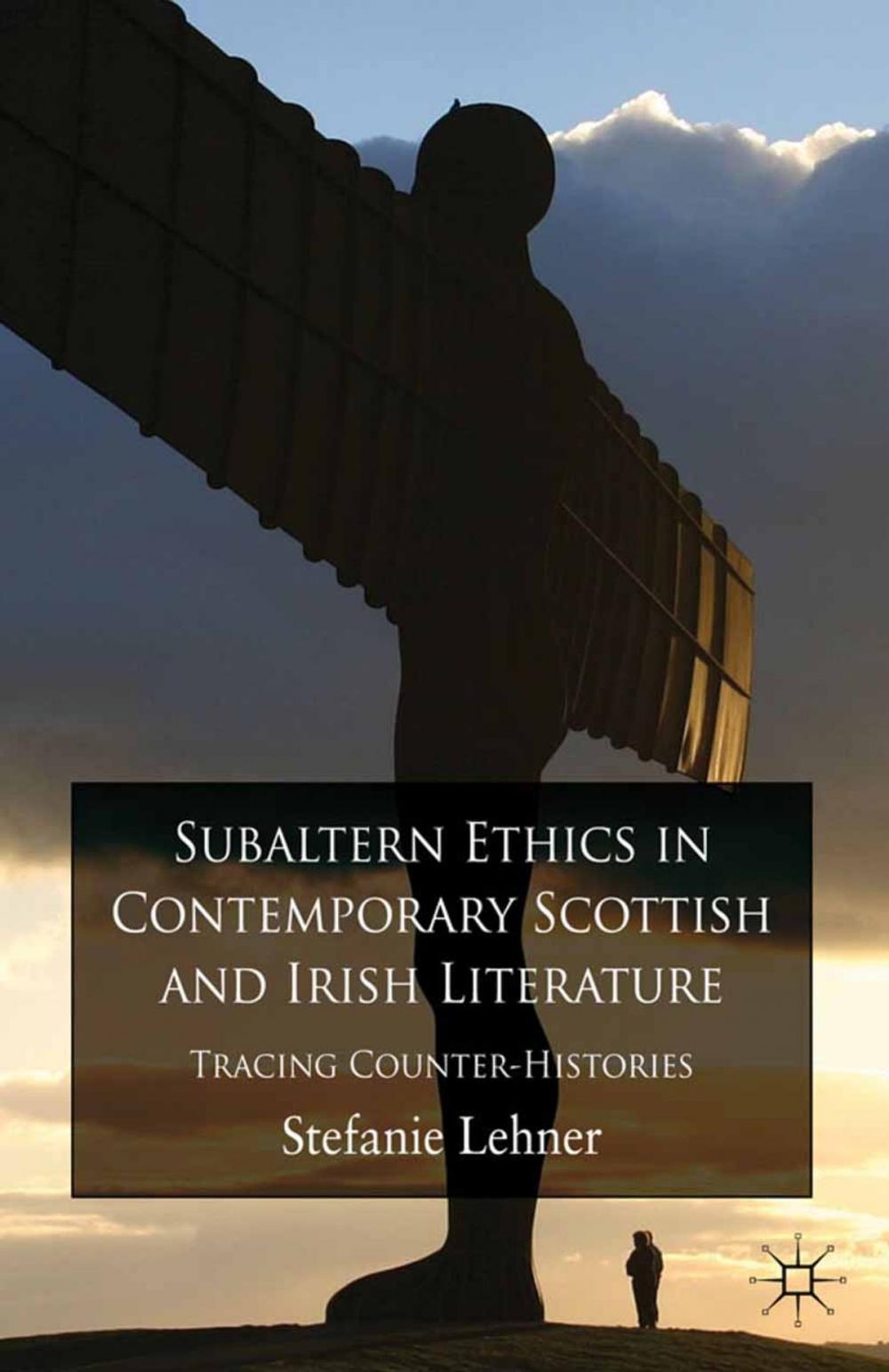 Big bigCover of Subaltern Ethics in Contemporary Scottish and Irish Literature