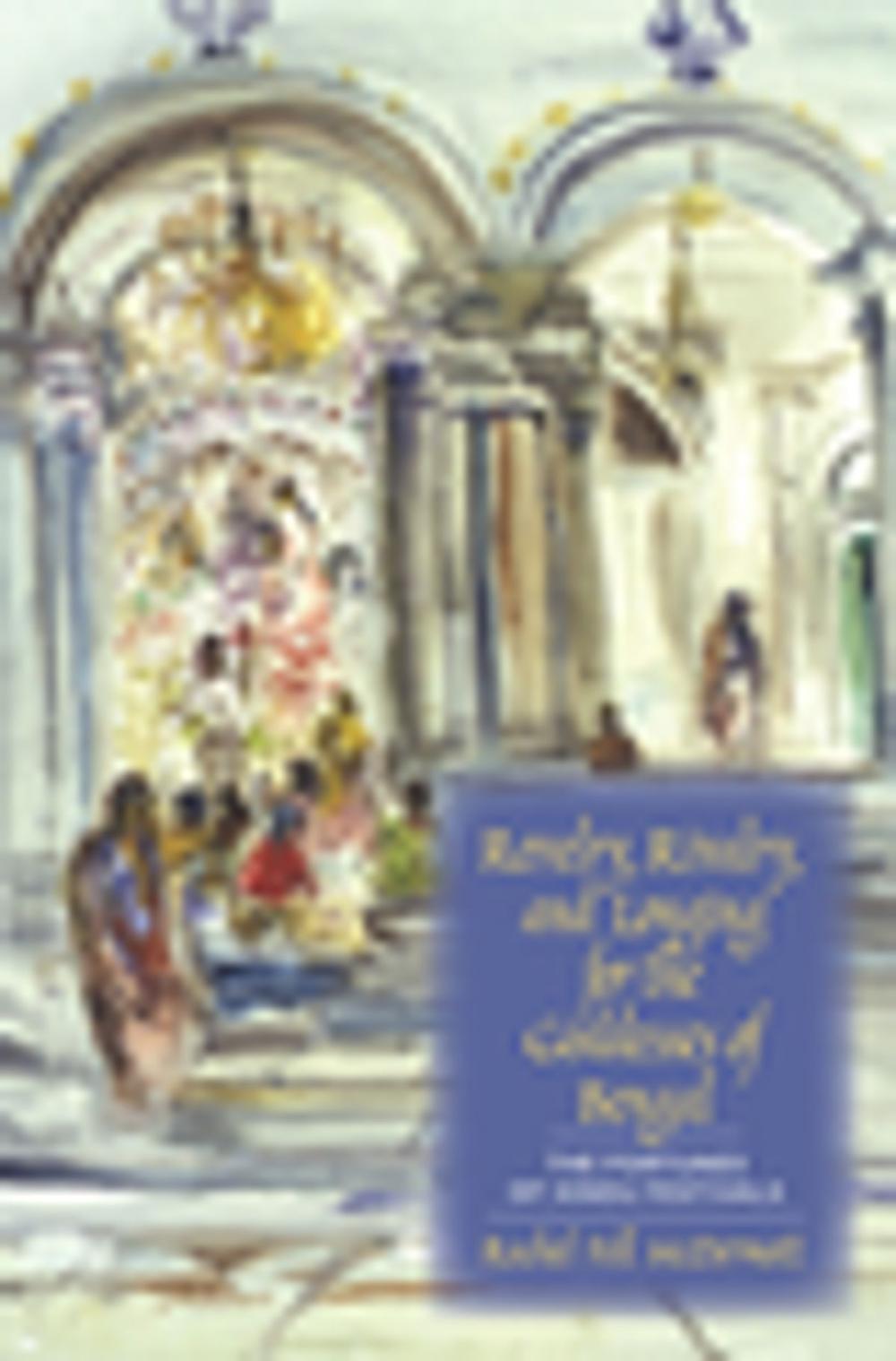 Big bigCover of Revelry, Rivalry, and Longing for the Goddesses of Bengal