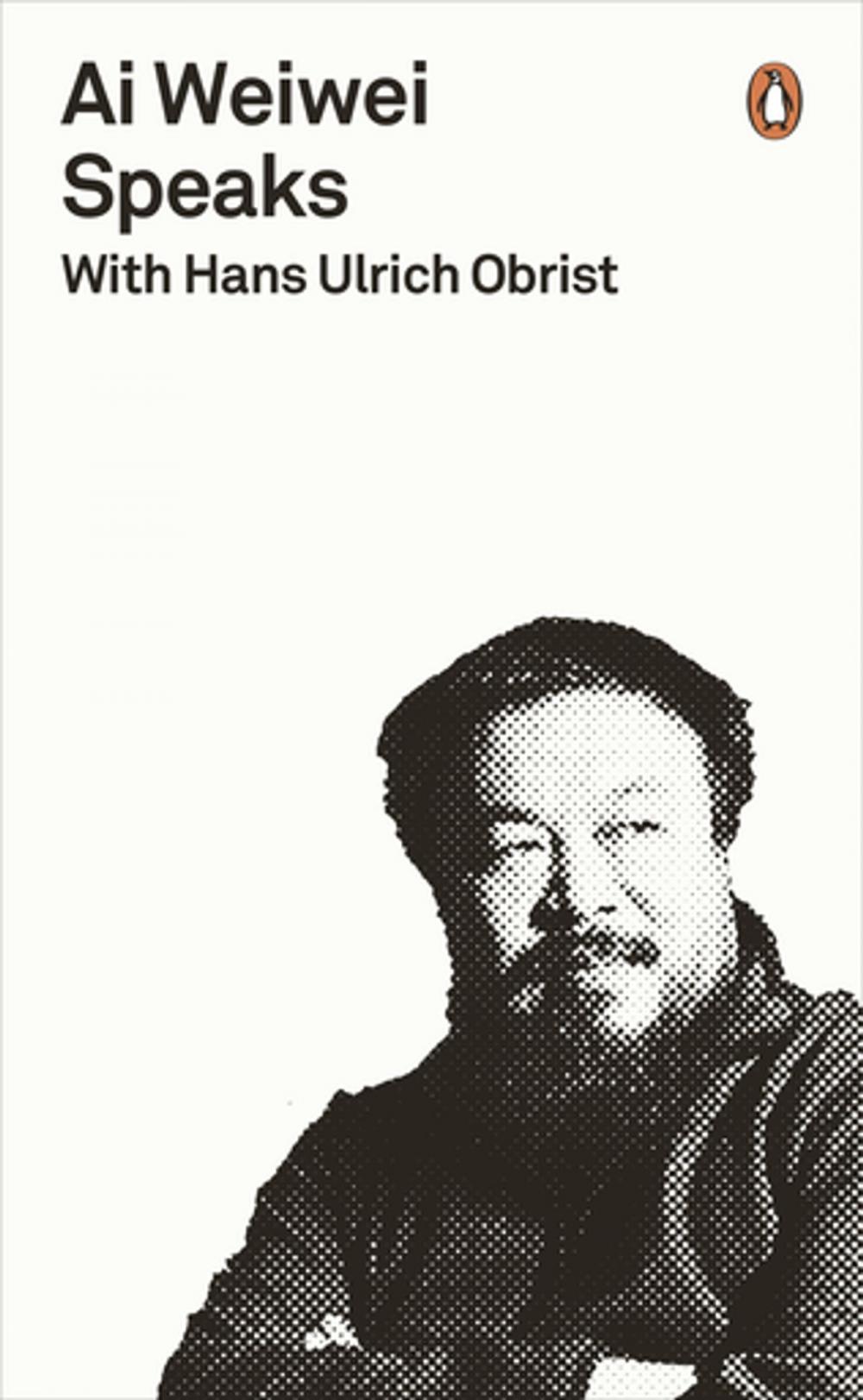 Big bigCover of Ai Weiwei Speaks