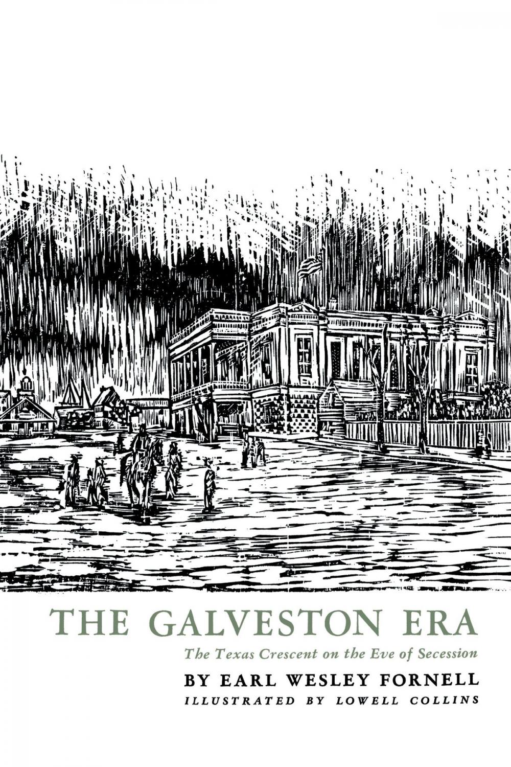 Big bigCover of The Galveston Era