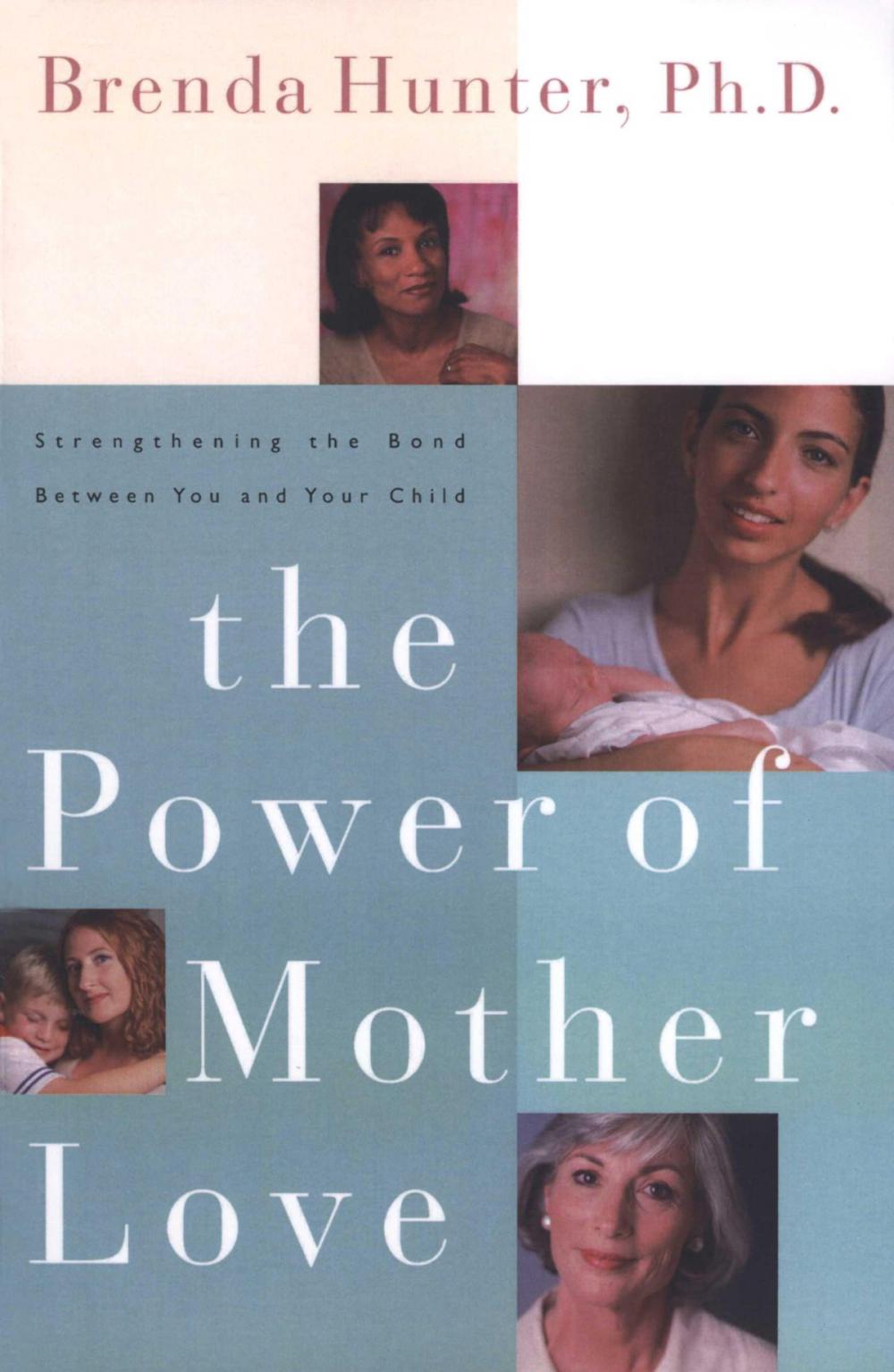 Big bigCover of The Power of Mother Love