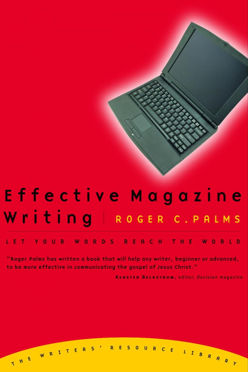 Big bigCover of Effective Magazine Writing