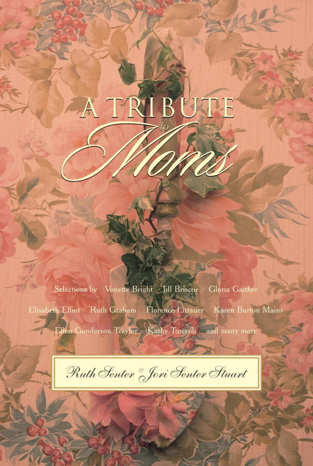 Big bigCover of A Tribute to Moms