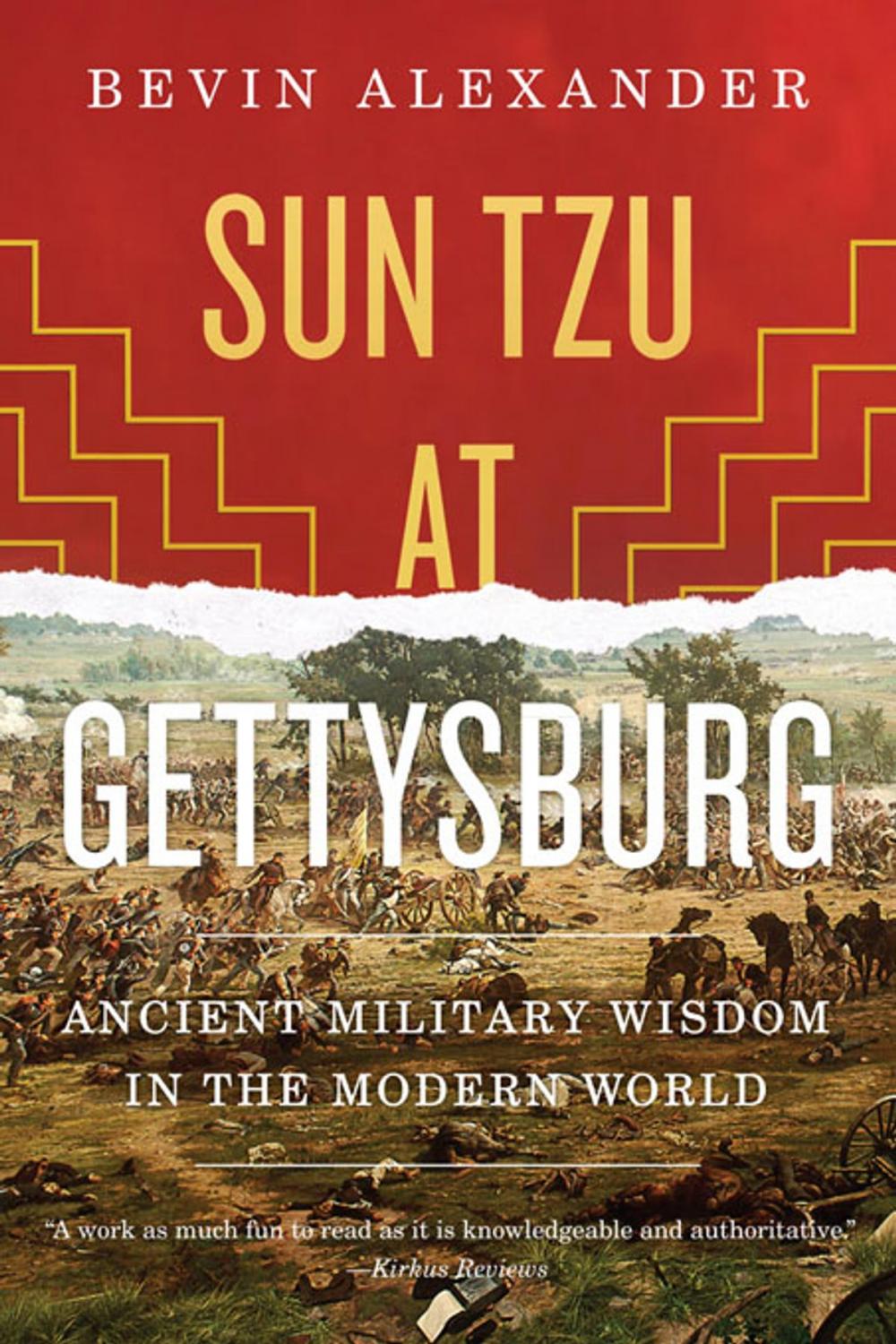 Big bigCover of Sun Tzu at Gettysburg: Ancient Military Wisdom in the Modern World