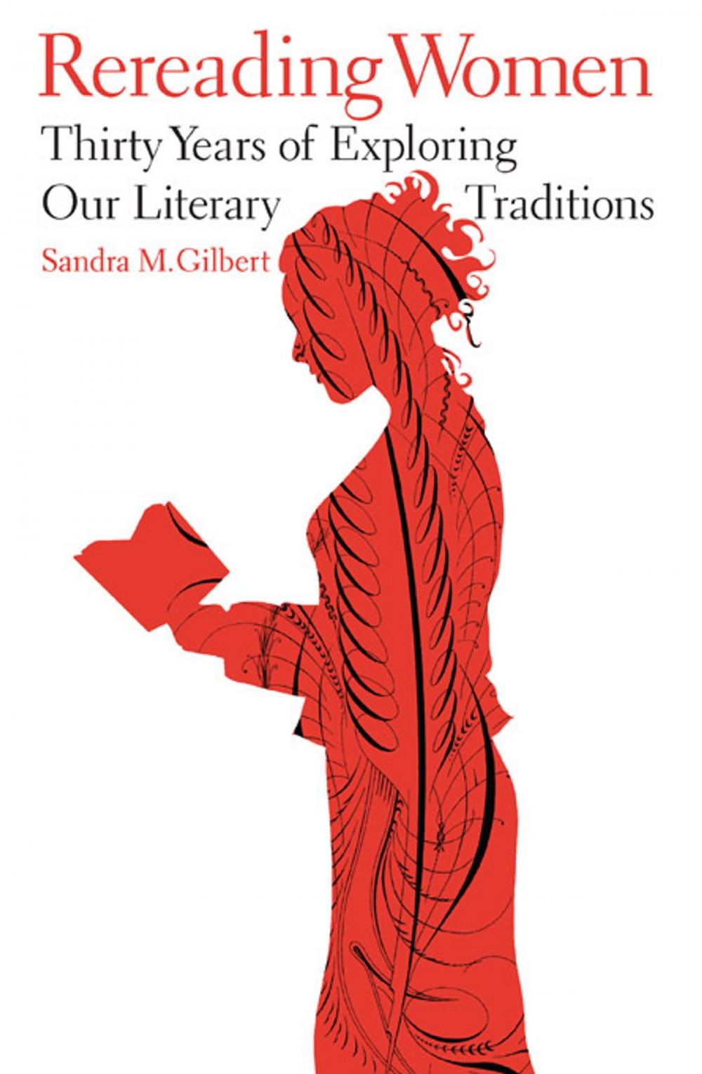 Big bigCover of Rereading Women: Thirty Years of Exploring Our Literary Traditions