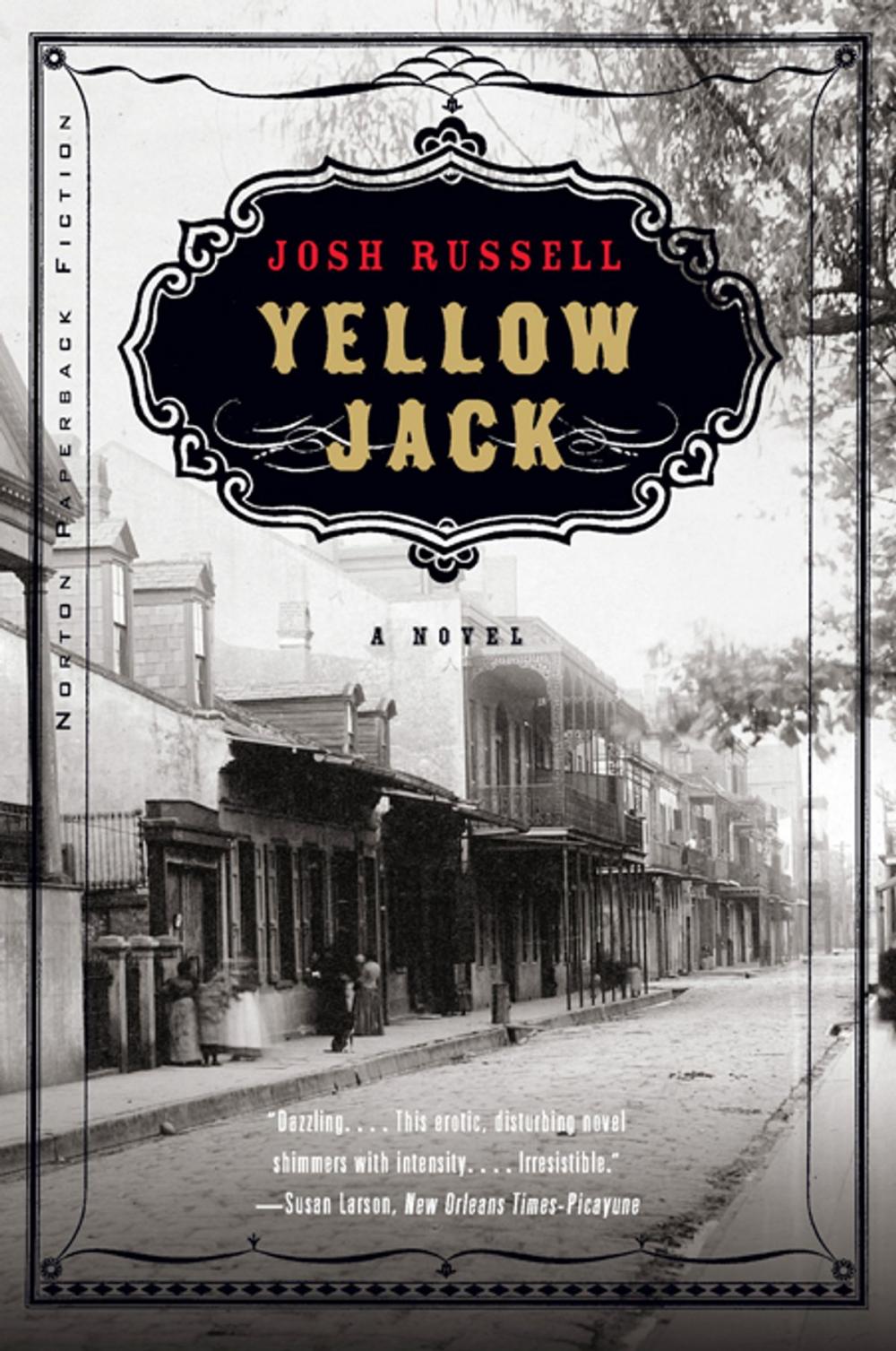 Big bigCover of Yellow Jack: A Novel