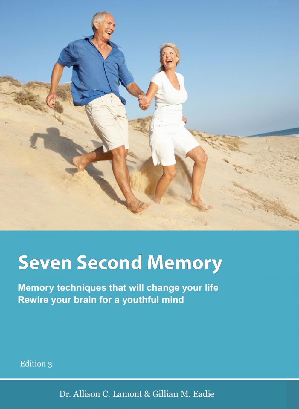 Big bigCover of Seven Second Memory. Memory techniques that will change your life.