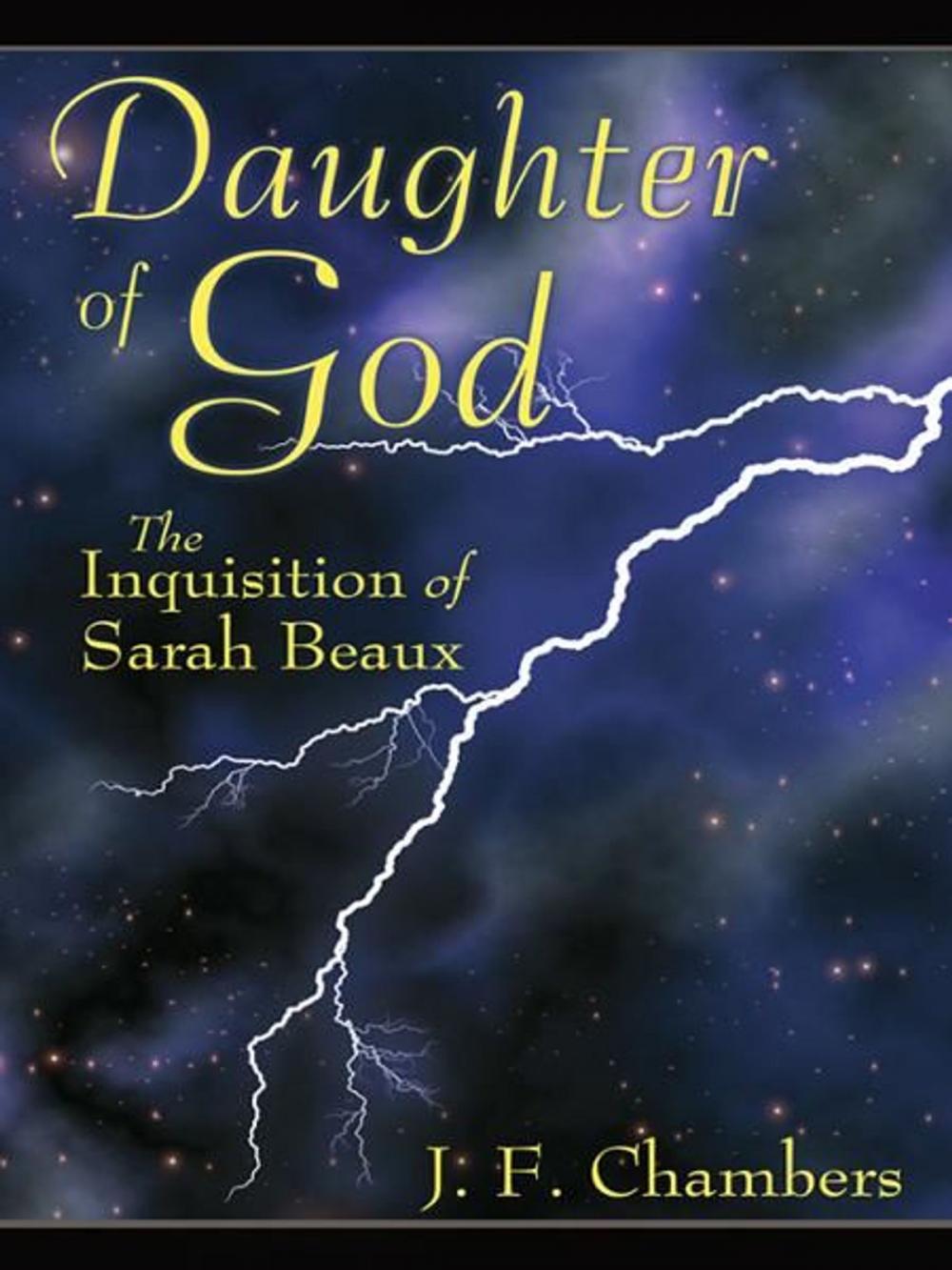 Big bigCover of Daughter of God: The Inquisition of Sarah Beaux