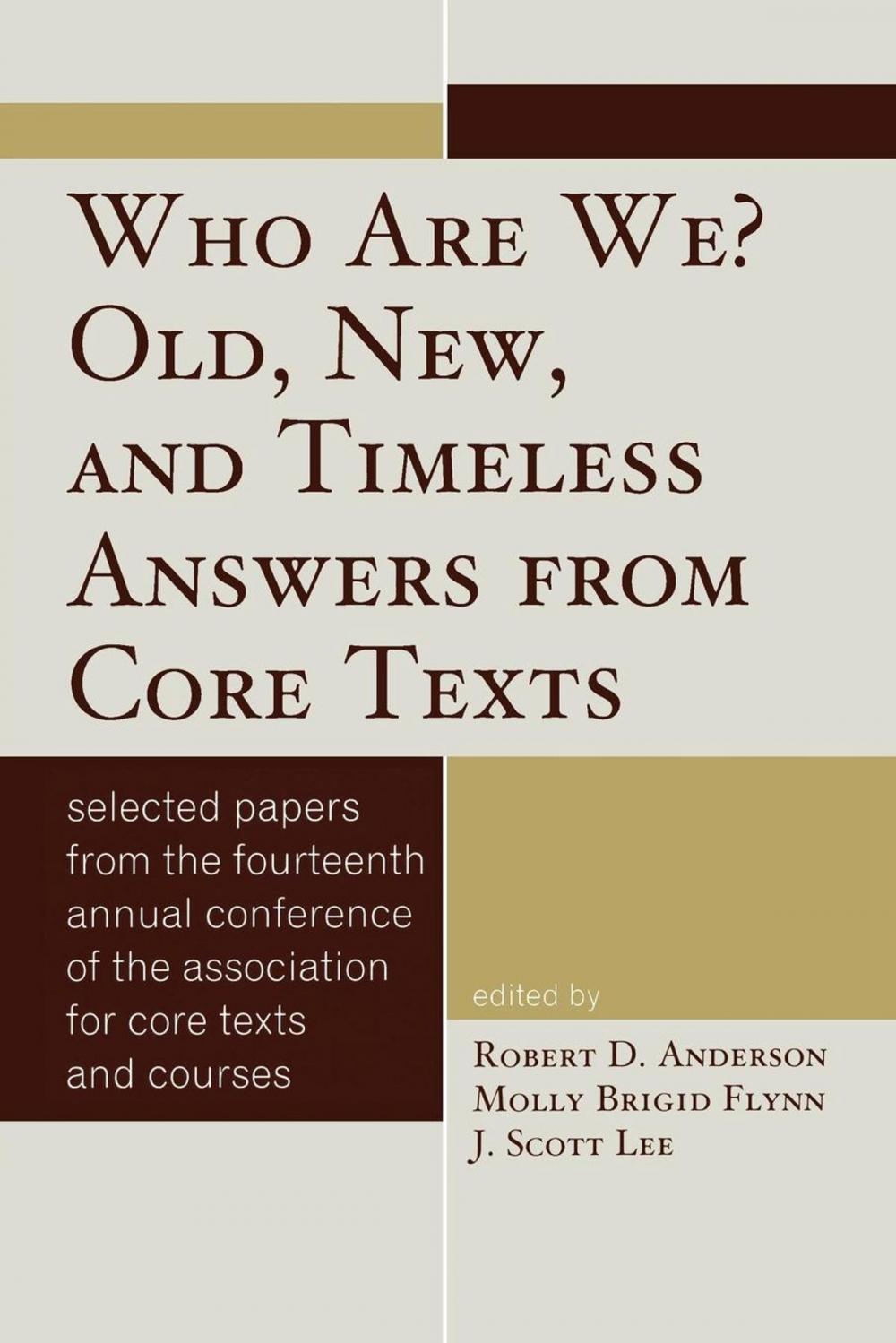 Big bigCover of Who Are We? Old, New, and Timeless Answers from Core Texts