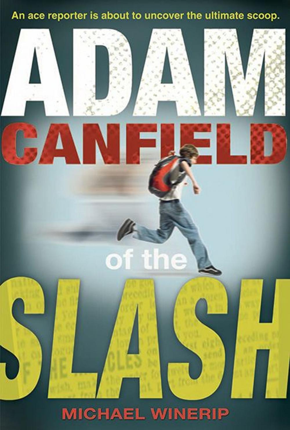 Big bigCover of Adam Canfield of the Slash