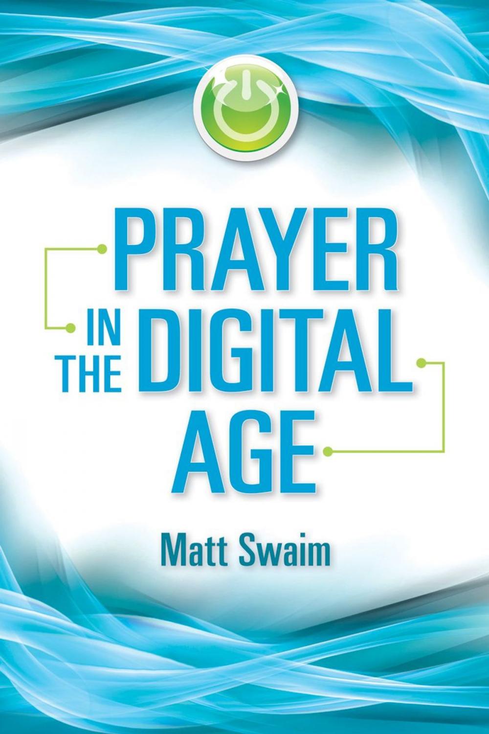 Big bigCover of Prayer in the Digital Age