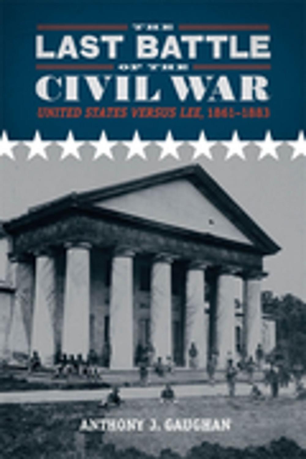 Big bigCover of The Last Battle of the Civil War