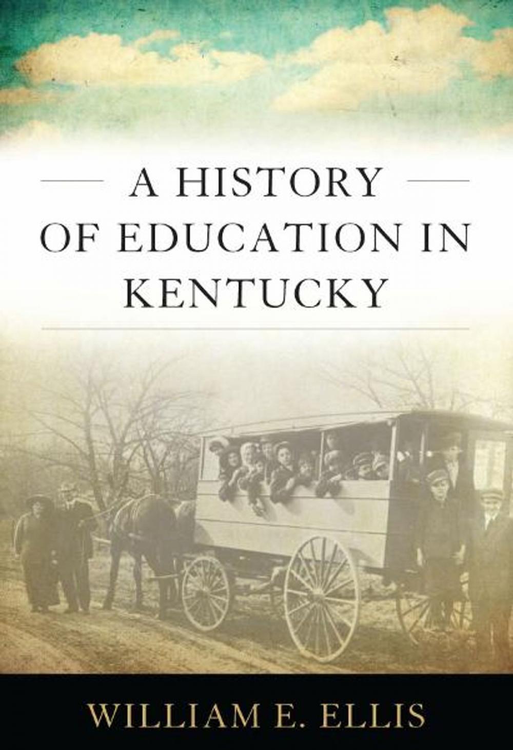 Big bigCover of A History of Education in Kentucky