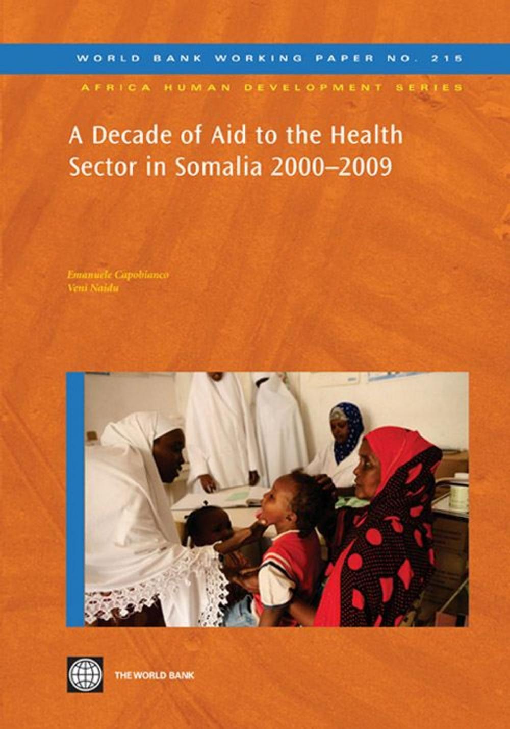 Big bigCover of A Decade of Aid to the Health Sector in Somalia 2000-2009