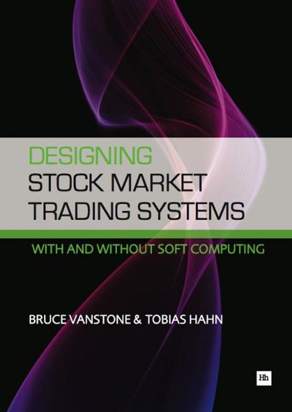 Big bigCover of Designing Stock Market Trading Systems