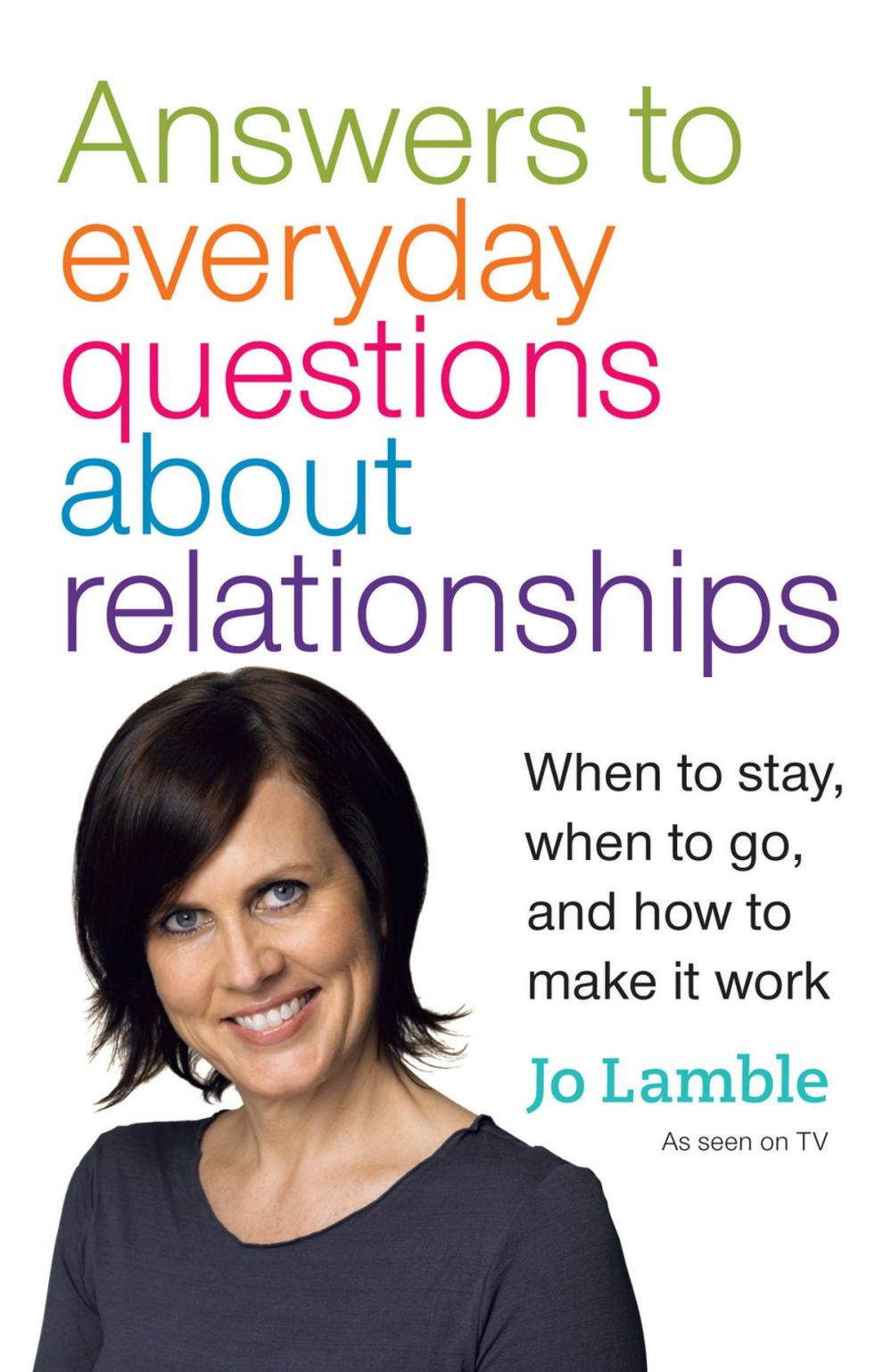 Big bigCover of Answers To Everyday Questions About Relationships