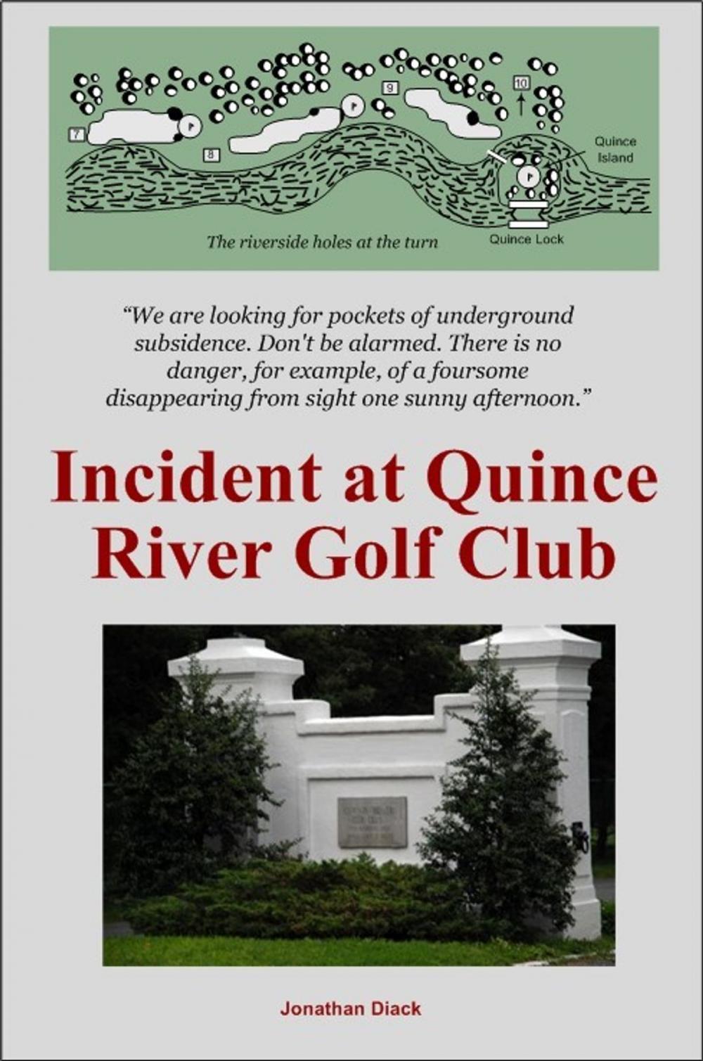 Big bigCover of Incident at Quince River Golf Club