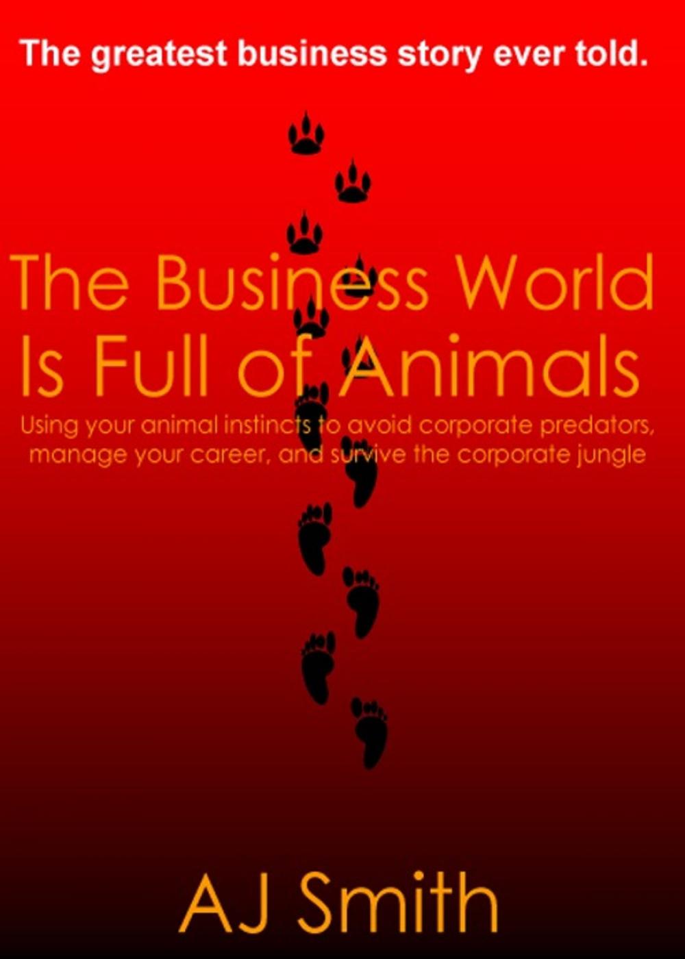 Big bigCover of The Business World is Full of Animals